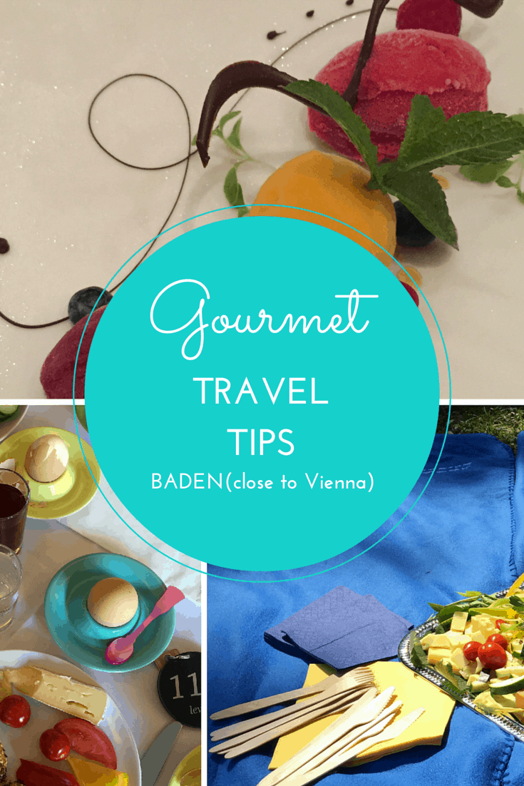 Gourmet Travel Tips for Baden, Austria (close to Vienna)
