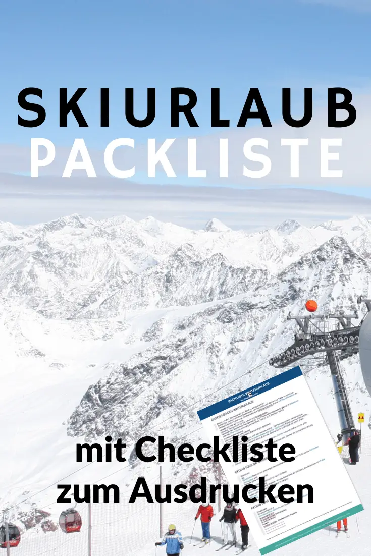 Packliste Skiurlaub: Packen für einen Winterurlaub in den Alpen