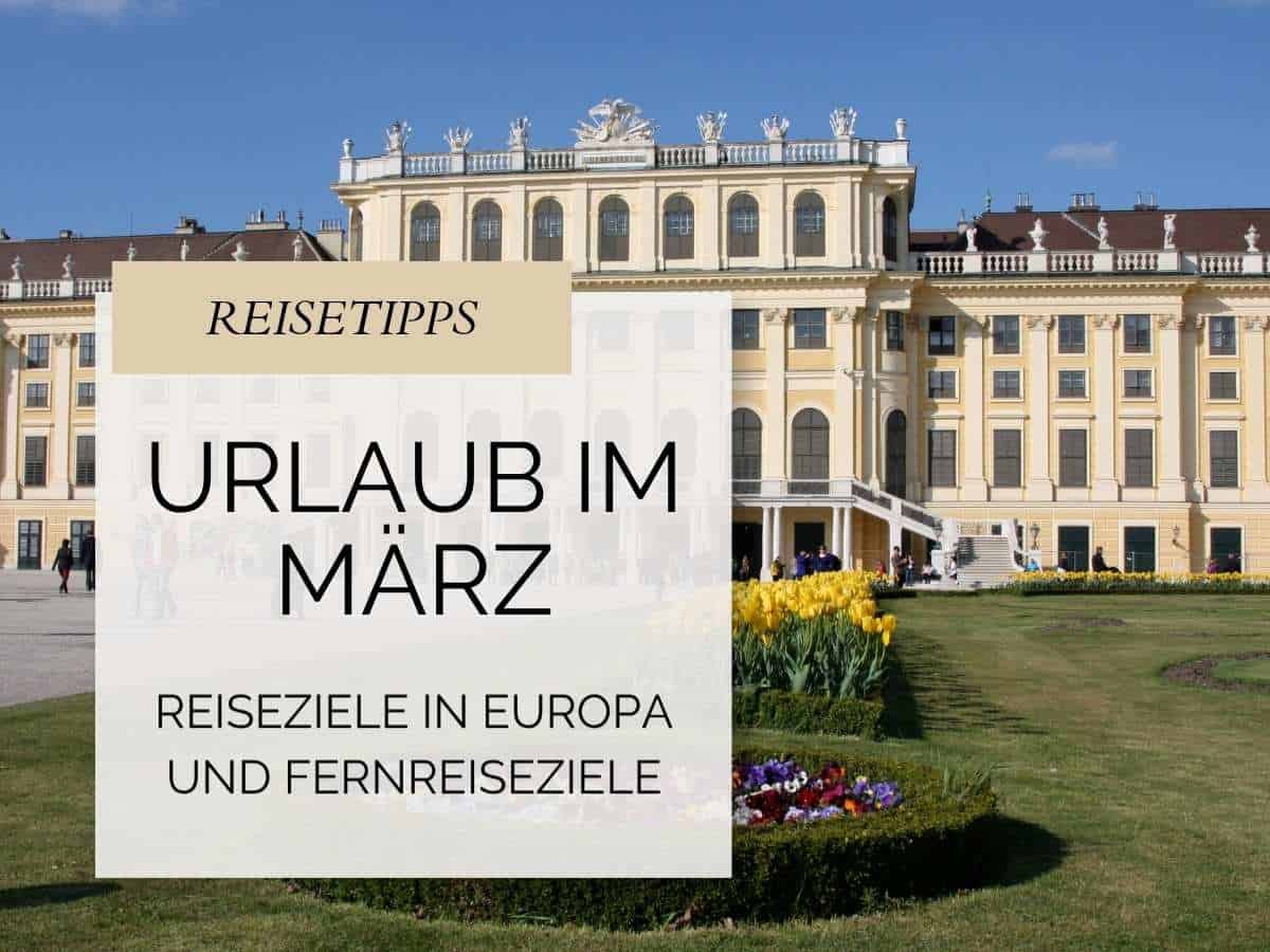 Reisetipps Urlaub im März Reiseziele in Europa und Fernreiseziele Text mit Insel und Strand im Hintergrund