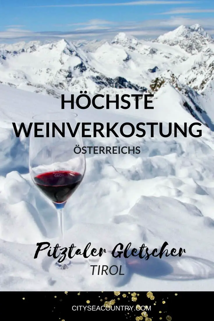 Höchste Weinverkostung in Österreich am Pitztaler Gletscher ("Dach Tirols")