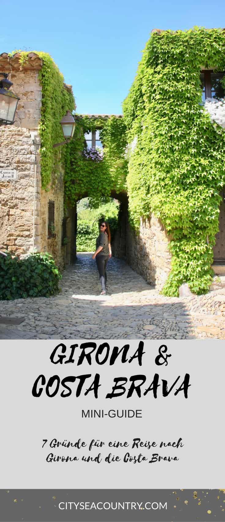 Barcelona oder Girona? 7 gute Gründe für eine Reise nach Girona und die Costa Brava