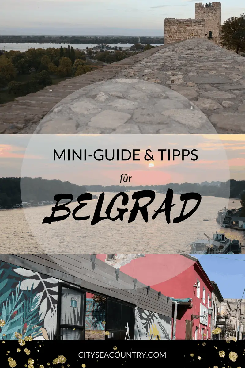 Belgrad, Serbien: Mini-Guide und Top Tipps