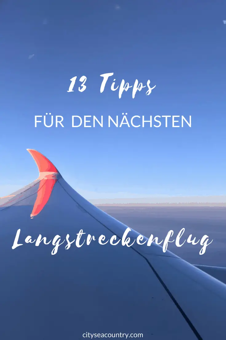 13 Tipps für deinen nächsten Langstreckenflug