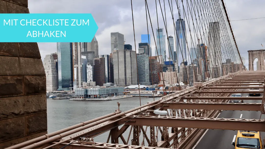 New York Reise planen: Tipps und Wissenswertes für deinen Erstbesuch (mit Checkliste)