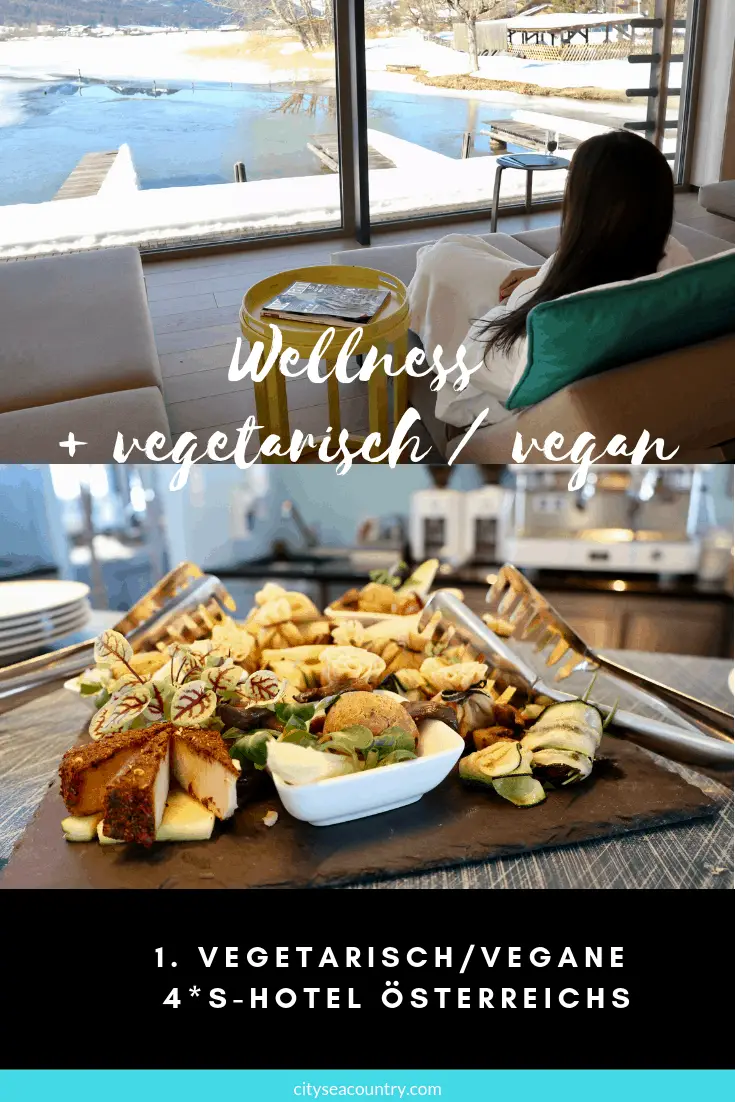 Wellness am See: Im 1. vegetarisch und vegan geführten 4 Sterne-Superior-Hotel Österreichs