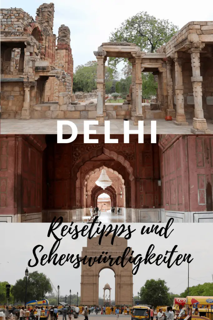 Die 11 schönsten Delhi Sehenswürdigkeiten