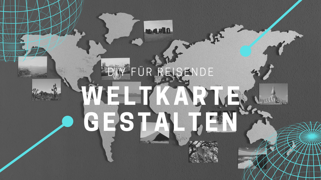 Weltkarte aus Kork: DIY Gestaltungstipps für Reisende