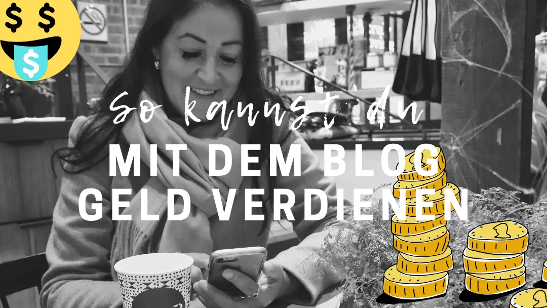 Mit dem Blog Geld verdienen? So funktioniert es (auch für Anfänger)