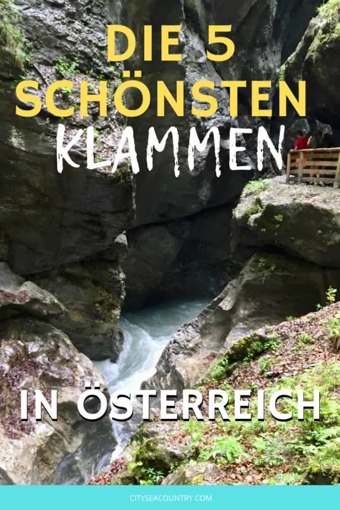 Die 5 schönsten Klammen in Österreich - Auf zur Klammwanderung