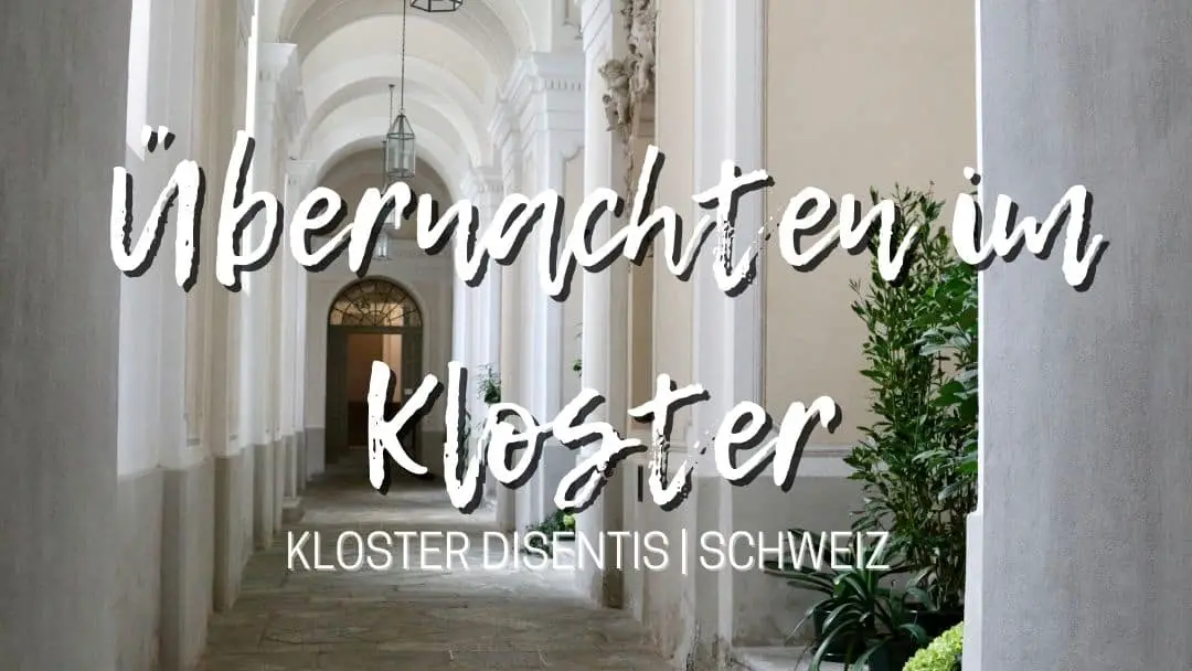 Übernachten im Kloster: Kurze Auszeit im Kloster Disentis