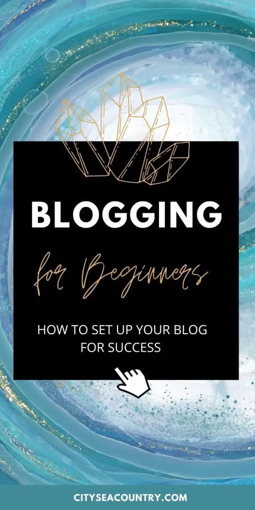 Blogging For Beginners: How To Set Up Your Blog For Success (+ Free Blogging Checklist)