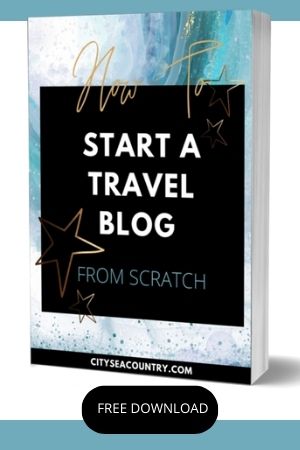 How To Start A Travel Blog Step by Step Guide