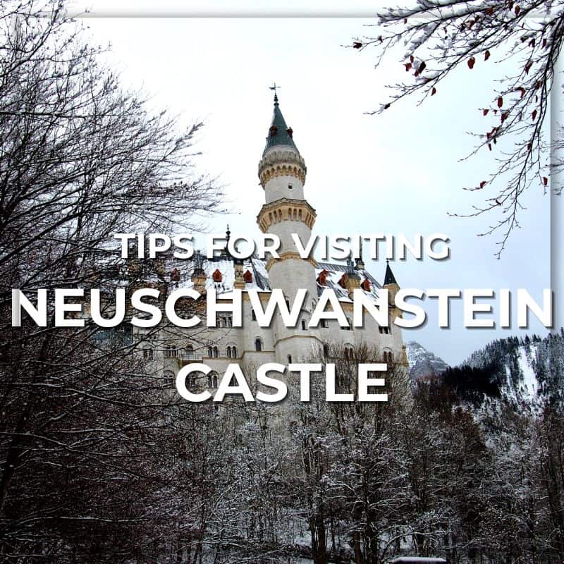 tips for visiting neuschwanstein castle in germany