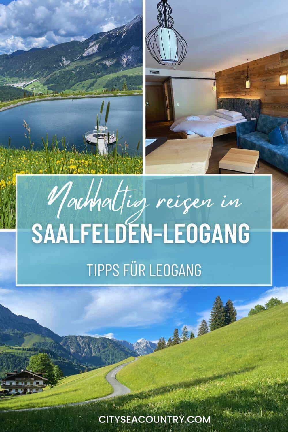 Leogang Tipps für das nachhaltige Reiseziel im Salzburger Land