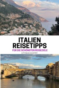 Italien Reisetipps für die schönsten Reiseziele