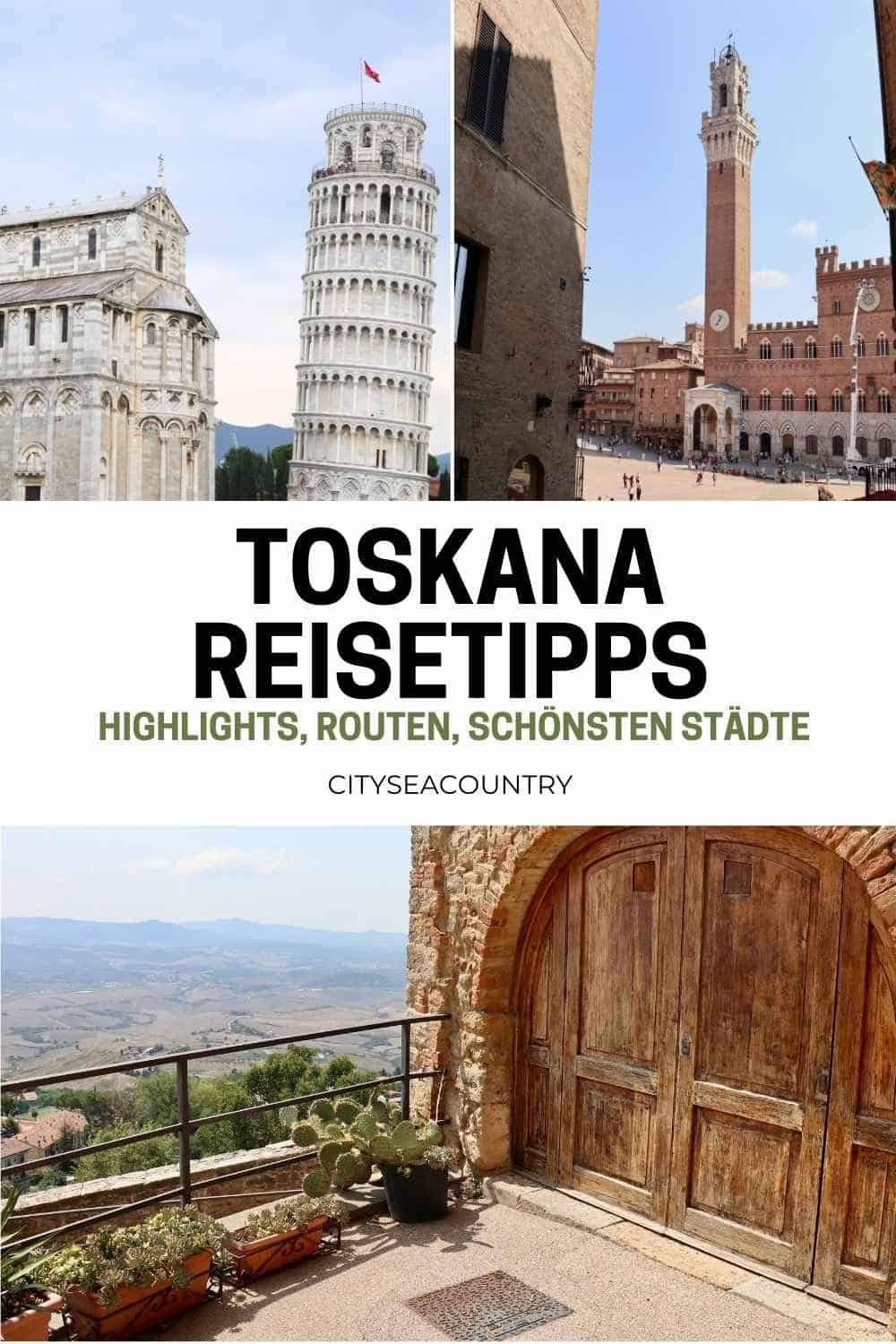 Toskana Reisetipps mit Ausflugszielen, Sehenswürdigkeiten, Städten und Rundreise Routen