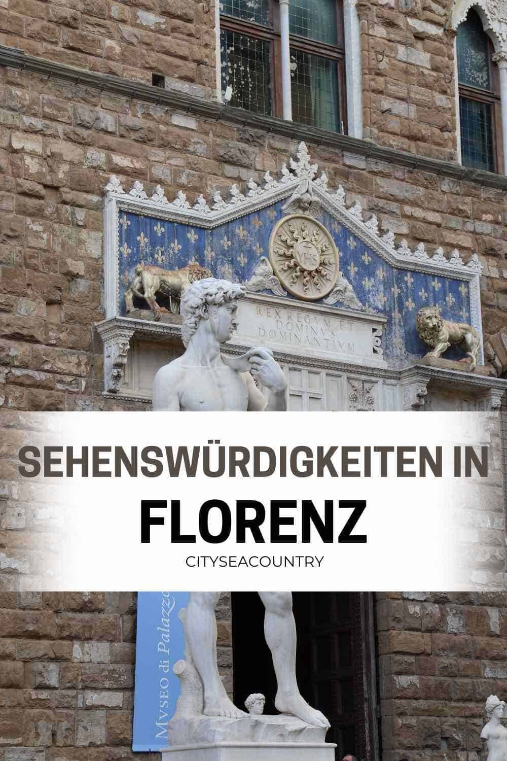 Florenz Sehenswürdigkeiten und Insidertipps