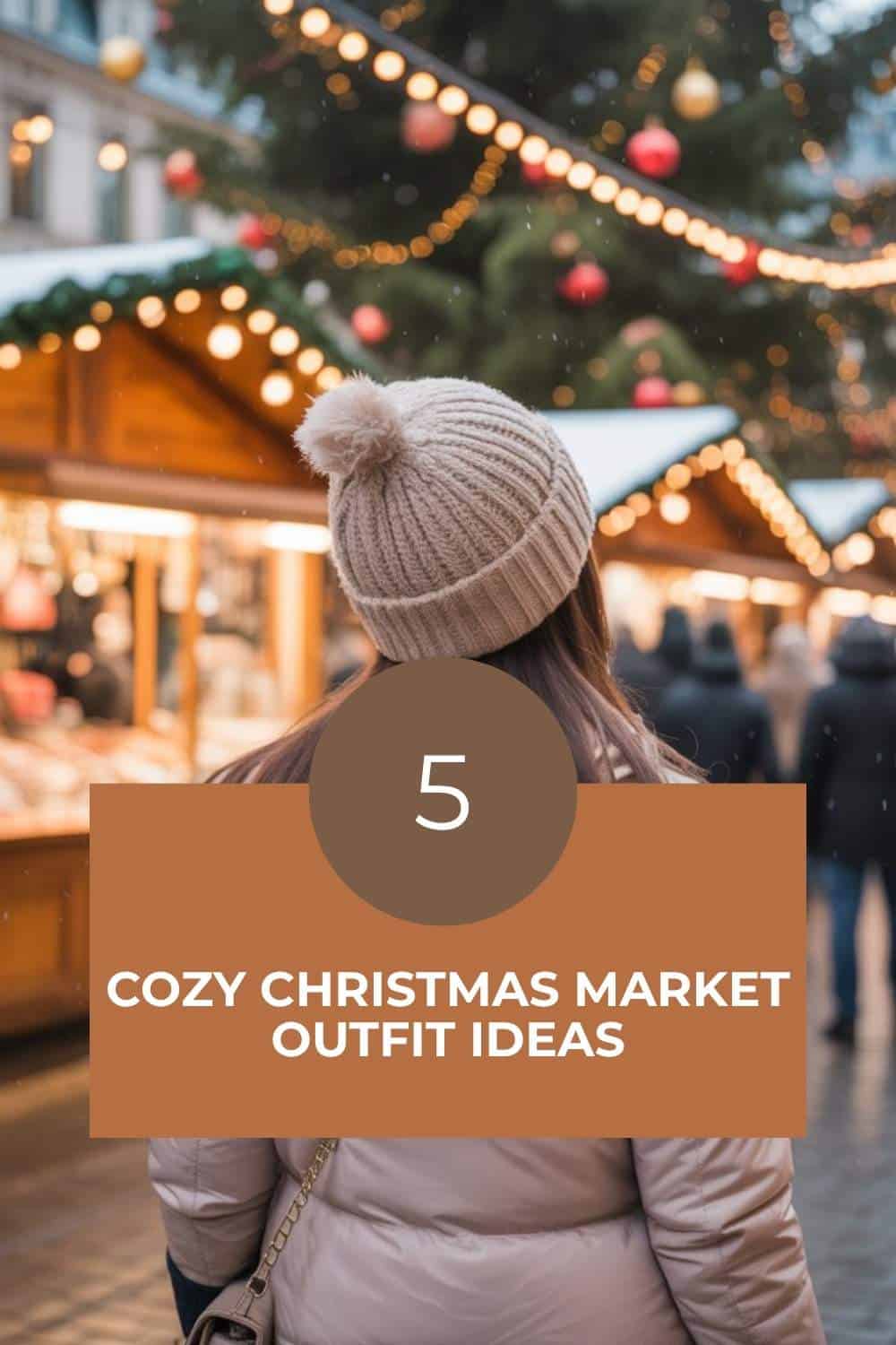 5 European Christmas Market Outfit Ideas