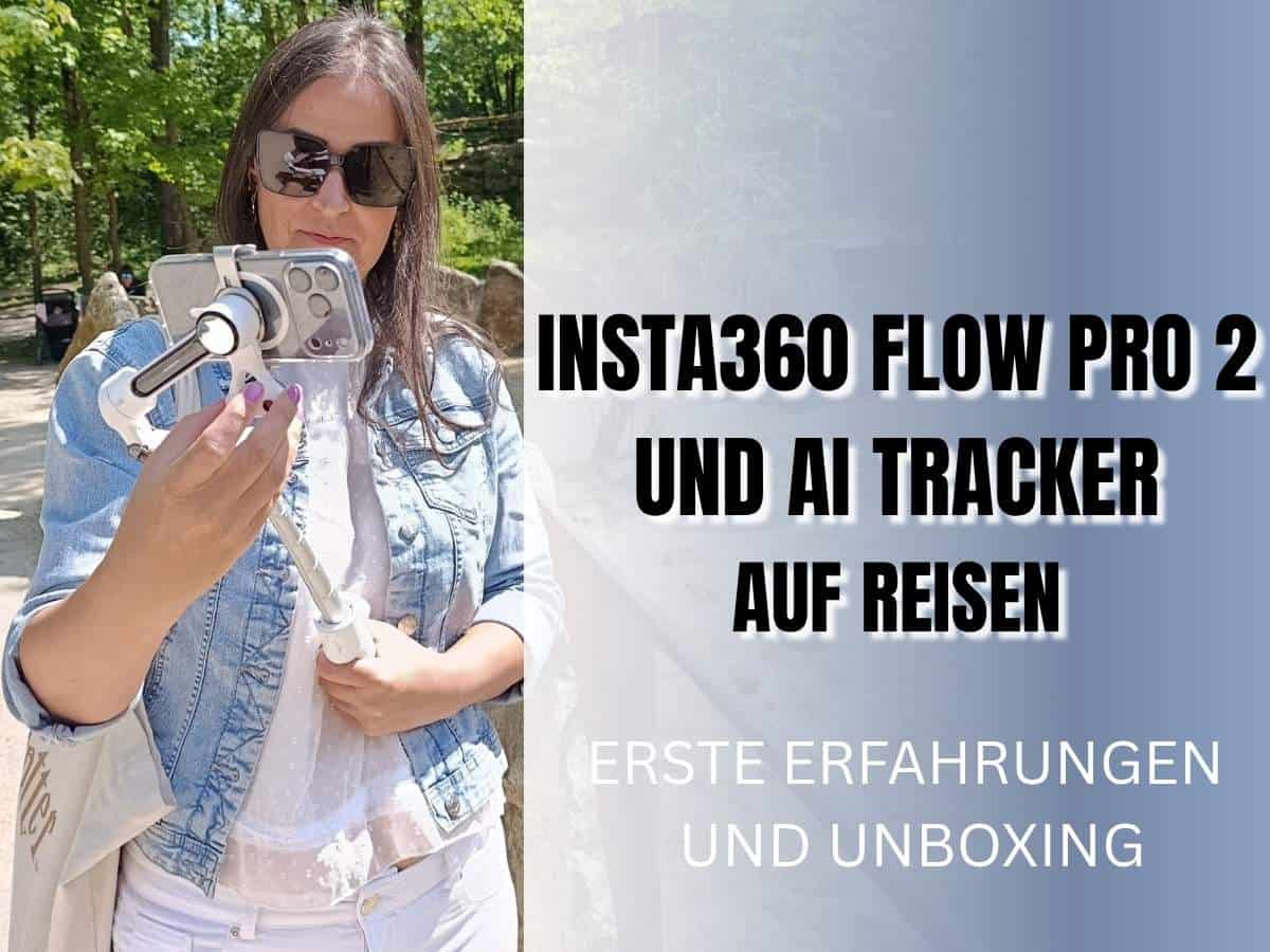 Insta360 Flow 2 Pro Test: Erfahrungen für Reisende u. Content Creator Text mit Bloggerin und dem Gadget in der Hand